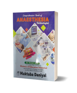 Anesthesia Technologist By Dr. Tasreem Alam