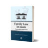 Family Law in Islam Theory & Application By Dr Muhammad Tahir