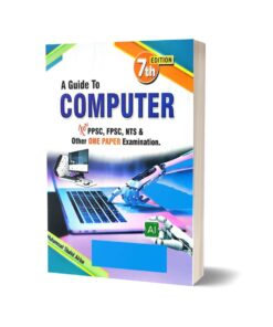 A Guide To Computer 7th Edition MCQs By M Shahid Akbar