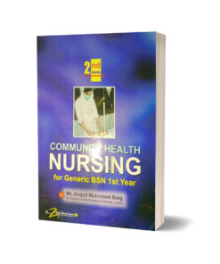 Community Health Nursing Book For Generic BSN 1st Years By Amjad Mehmood