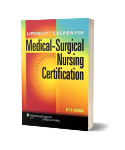 Lippincott's Review for Medical-Surgical Nursing Certification