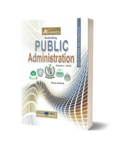 Rethinking Public Administration By Waqas Rasheed - Advance Publisher