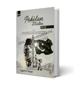 Pakistan Studies MCQs for CSS PMS PCS Exams By Ilmi Kitab Khana
