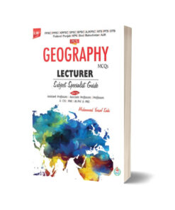 Ilmi Geography MCQs for Lecturer By M Yousaf