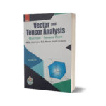 Vector & Tensor Analysis for MSc & Bs Students By L.D. Baig