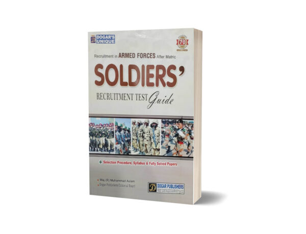 Soldiers Recruitment Test Guide By Dogar Publishers