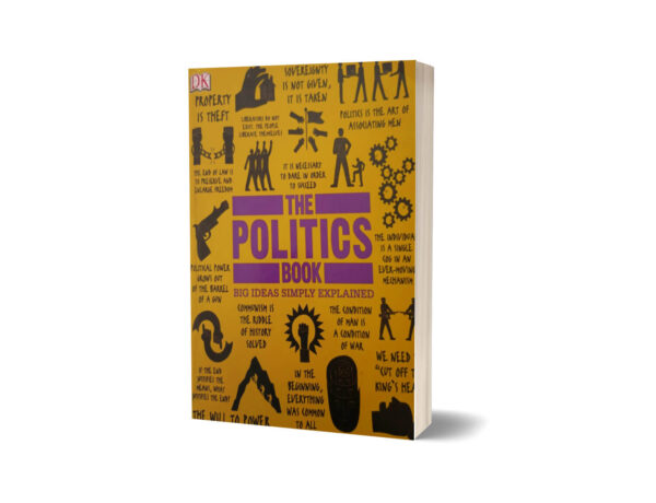 The Politics Book Big Ideas Simply Explained By DK