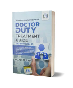 Doctor on Duty Treatment Guide By Dr. Asif Ali Khan
