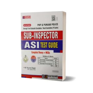 PHP & Punjab Police Sub-Inspector & ASI Test Guide By Dogar Publishers