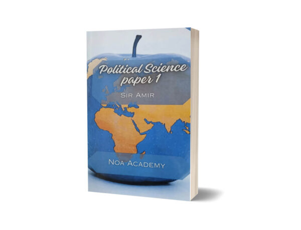 Political Science Paper 1 & 2 By Sir Amir - NOA Academy