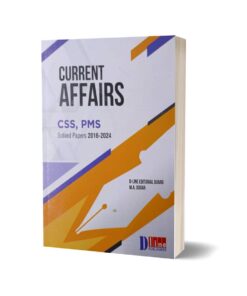 CSS Solved Paper 2016-2024 Current Affairs By D-Line Publishers