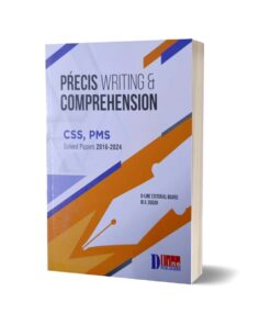CSS Solved Paper 2016-2024 Precis Writing & Comprehension Dline Publishers