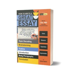 How to Write A Great Essay By Adnan Bashir-JWT