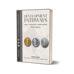 Development Pathways India Pakistan Bangladesh 1947-2022