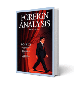Foreign Analysis – March April 2026 Edition
