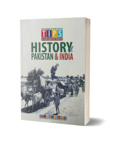 History of Pakistan & India Solved Past Paper 2017 To 2025 By Tips Academy