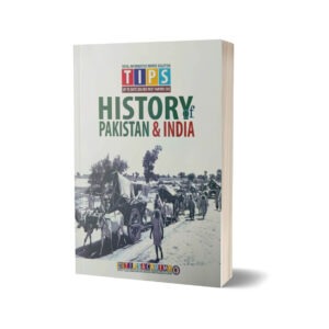 History of Pakistan & India Solved Past Paper 2017 To 2025 By Tips Academy
