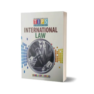 International Law Solved Past Paper 2017 To 2025 By Tips Academy