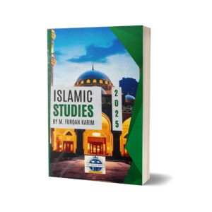 Islamic studies By M. Furqan Karim