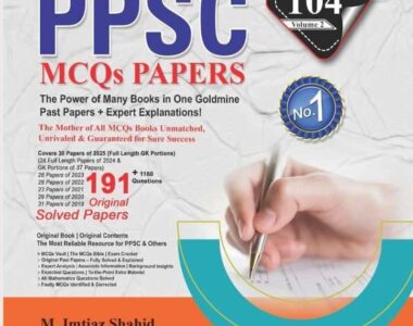 PPSC Model Papers MCQs Volume Two Edition 104 By M Imtiaz Shahid – Complete Guide & Details