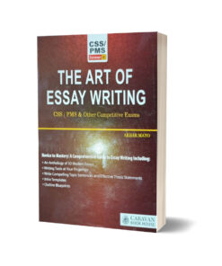 The Art of Essay Writing By Akbar Mayo