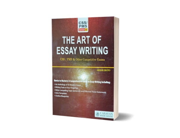 The Art of Essay Writing By Akbar Mayo