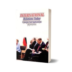International Relations Todays Concepts & Application By Aneek Chatterjee