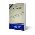 The Law of Torts By A.M. Chaudhary – PLD Publishers