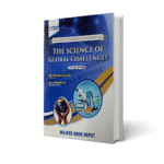 The Science of Global Challenges BS Program By Dr. Javaria Batool