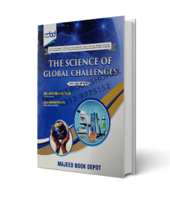 The Science of Global Challenges BS Program By Dr. Javaria Batool