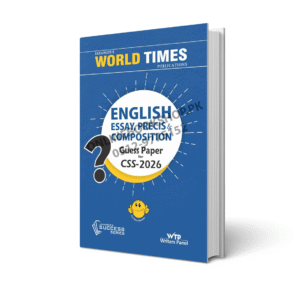 English Essay Precis & Composition Guess Paper For CSS-2026 By JWT
