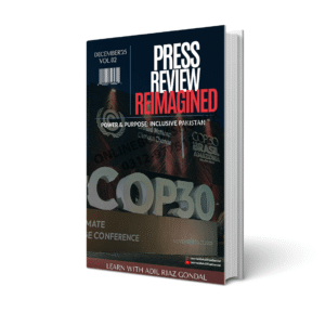 Press Review Reimagined – December 2025 Edition By Adil Riaz Gondal