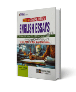 200+ Competitive Essays & 25 years old Past Papers Essays By Dogar Publishers