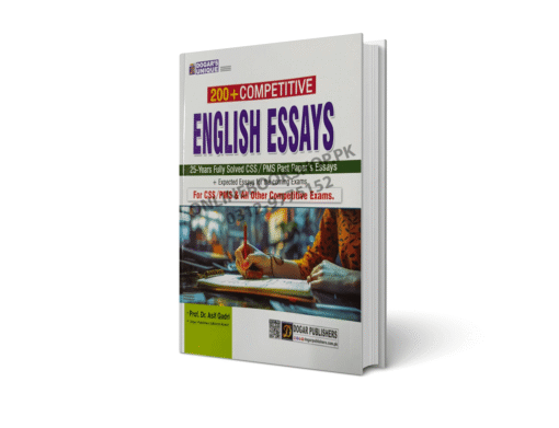 200+ Competitive Essays & 25 years old Past Papers Essays By Dogar Publishers