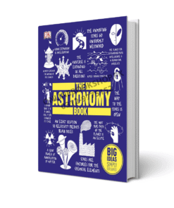 The Astronomy Book Big Ideas Simply Explained (DK Series)