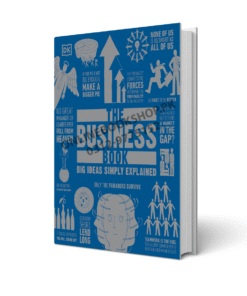 The Business Book Big Ideas Simply Explained – DK Series