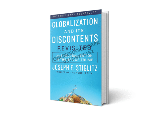 Globalization and Its Discontents Revisited Anti-Globalization in the Era of Trump BY Joseph E. Stiglitz
