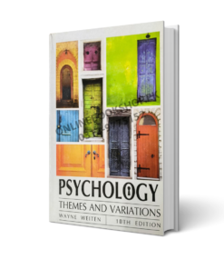 Psychology Themes & Variations 10th Edition By Wayne Weiten